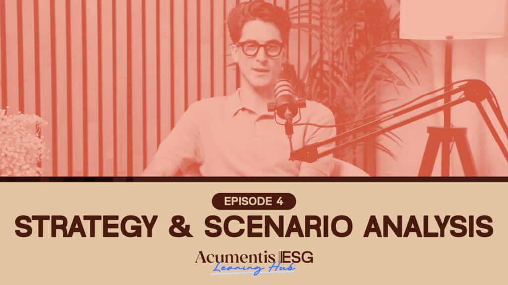 esg learning hub episode 4 | Acumentis ESG Podcast host seated at microphone in studio with red overlay and plants in background; Episode 4 banner text visible below.
